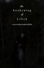 Watch The Awakening of Lilith Goojara