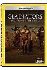 Watch National Geographic: Gladiators Back from the Dead Goojara