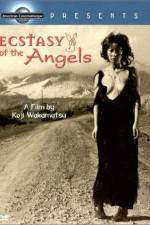 Watch Ecstasy of the Angels Goojara