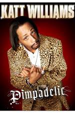 Watch Katt Williams: Pimpadelic Goojara