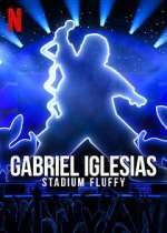 Watch Gabriel Iglesias: Stadium Fluffy (TV Special 2022) Goojara