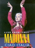Watch Madonna: Ciao, Italia! - Live from Italy Goojara