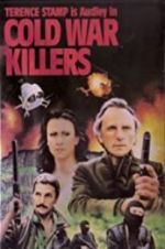 Watch Cold War Killers Goojara