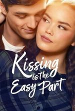 Watch Kissing Is the Easy Part Goojara