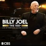 Watch The 100th: Billy Joel at Madison Square Garden - The Greatest Arena Run of All Time (TV Special 2024) Goojara