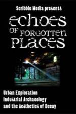 Watch Echoes of Forgotten Places Goojara