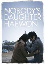 Watch Nobody\'s Daughter Haewon Goojara