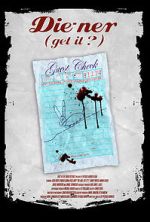 Watch Die-ner (Get It?) Goojara