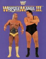 Watch WrestleMania III (TV Special 1987) Goojara
