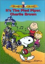 Watch It\'s the Pied Piper, Charlie Brown (TV Short 2000) Goojara