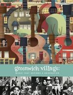 Watch Greenwich Village: Music That Defined a Generation Goojara