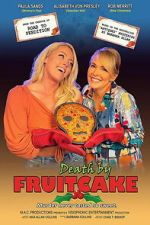 Watch Death by Fruitcake Goojara