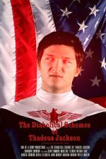 Watch The Diabolical Schemes of Thadeus Jackson Goojara