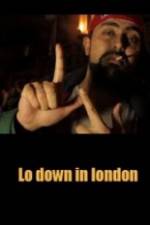 Watch Lo-Down in London Goojara