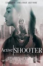 Watch Active Shooter Goojara