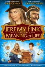 Watch Jeremy Fink and the Meaning of Life Goojara