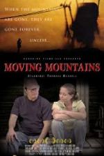 Watch Moving Mountains Goojara