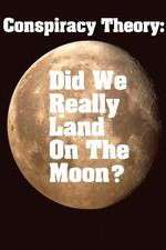 Watch Conspiracy Theory Did We Land on the Moon Goojara