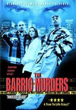 Watch The Barrio Murders Goojara