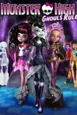 Watch Monster High Ghouls Rule Goojara