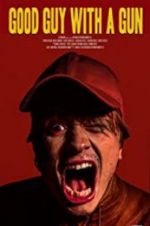 Watch Good Guy with a Gun Goojara