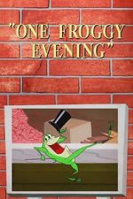 Watch One Froggy Evening (Short 1955) Goojara
