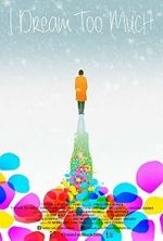 Watch I Dream Too Much Goojara