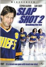 Watch Slap Shot 2: Breaking the Ice Goojara