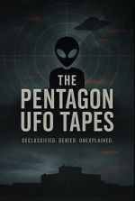 Watch The Pentagon UFO Tapes Goojara