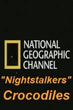 Watch National Geographic Wild Nightstalkers Crocodiles Goojara