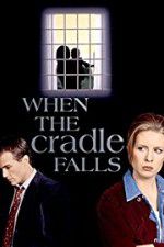 Watch When the Cradle Falls Goojara