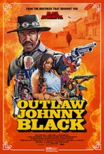 Watch Outlaw Johnny Black Goojara