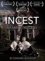 Watch Incest: A Family Tragedy Goojara