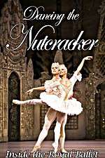 Watch Dancing the Nutcracker: Inside the Royal Ballet Goojara