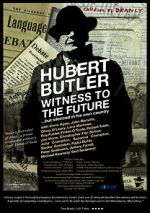 Watch Hubert Butler Witness to the Future Goojara
