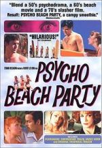 Watch Psycho Beach Party Goojara