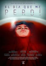 Watch El día que me perdí Goojara