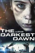 Watch The Darkest Dawn Goojara