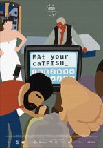 Watch Eat Your Catfish Goojara