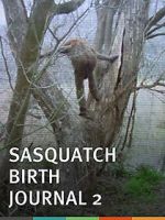 Watch Sasquatch Birth Journal 2 Goojara