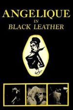 Watch Angelique in Black Leather Goojara