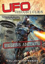 Watch UFO Chronicles: Aliens and War Goojara