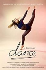 Watch I Dream of Dance Goojara