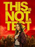 Watch This Is Not a Test Goojara