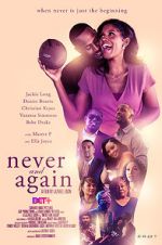 Watch Never and Again Goojara