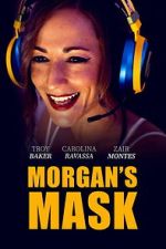 Watch Morgan\'s Mask Goojara