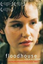 Watch Floodhouse Goojara