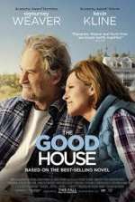 Watch The Good House Goojara