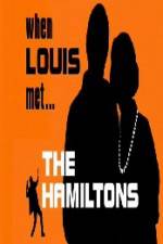 Watch When Louis Met the Hamiltons Goojara