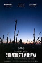 Watch 2000 Meters to Andriivka Goojara